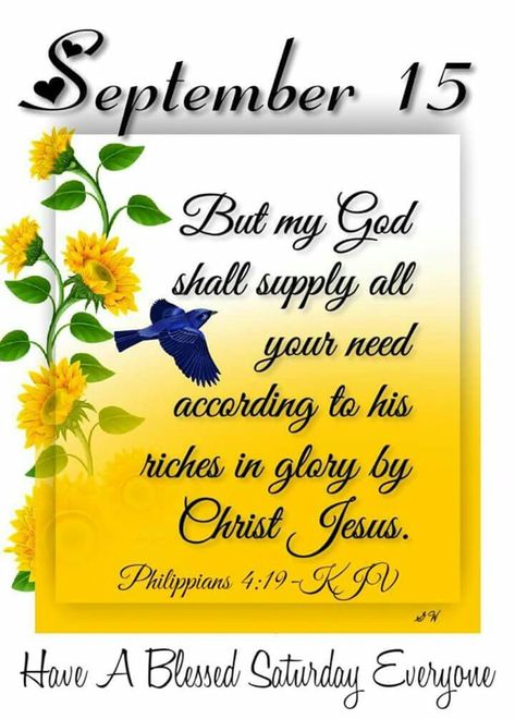 Amen! September 4 Blessings, September Scripture, September Blessings, December Scriptures, September Images, September Quotes, Words Of Faith, Tree Poem, Philippians 4 19