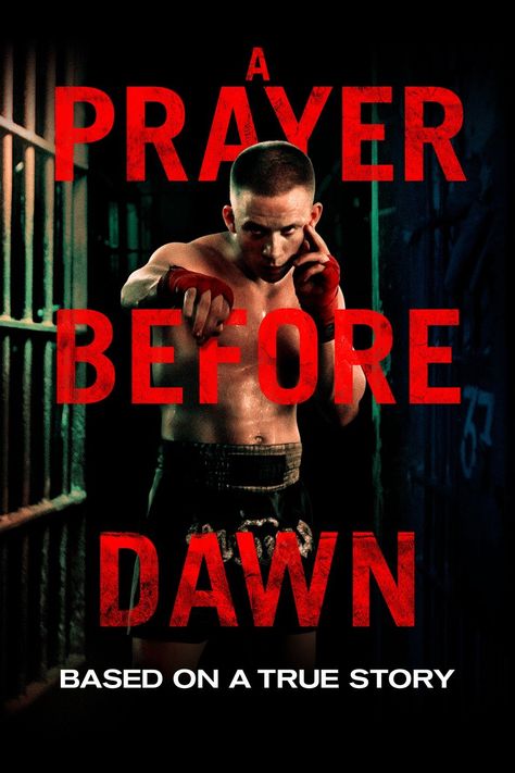 A prayer before dawn (2017) - Jean-Stéphane Sauvaire Thai Workout, A Prayer Before Dawn, Muay Thai Workouts, Joe Cole, Prime Movies, Primary English, Practice Makes Perfect, Top Movies, A Prayer