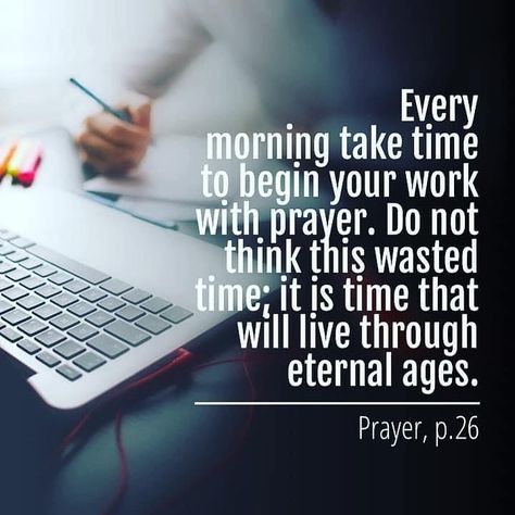 Ellen G. White Estate on Instagram: “Take the time! #prayer #pray #morningroutine #ellenwhitequotes #ellengwhitewritings #ellenwhite #ellengwhite #ellenwhiteestate…” Ellen G White Quotes, The Effectual Fervent Prayer, Ellen G White, Adventist Church, Ellen White, Seventh Day Adventist Church, White Quotes, Seventh Day Adventist, Prayer Quotes