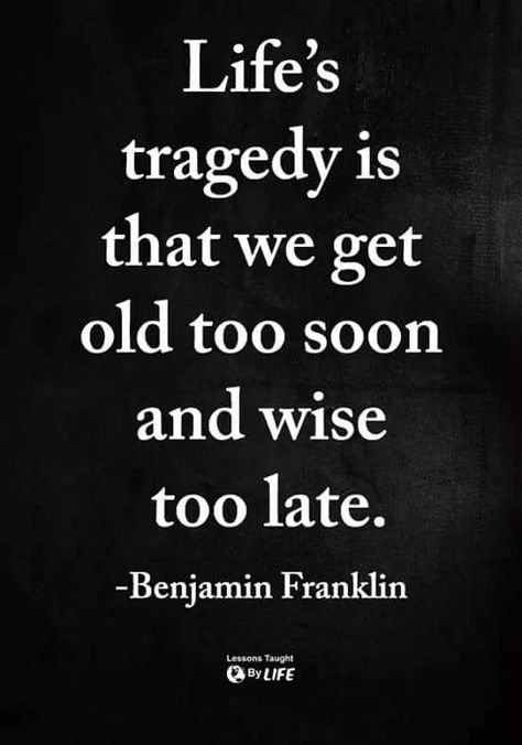 - Ben Franklin Ben Franklin Quotes, Franklin Quotes, Benjamin Franklin Quotes, Inspirational Life Lessons, Scary Funny, Buddha Zen, Ben Franklin, Reno Nevada, Too Soon