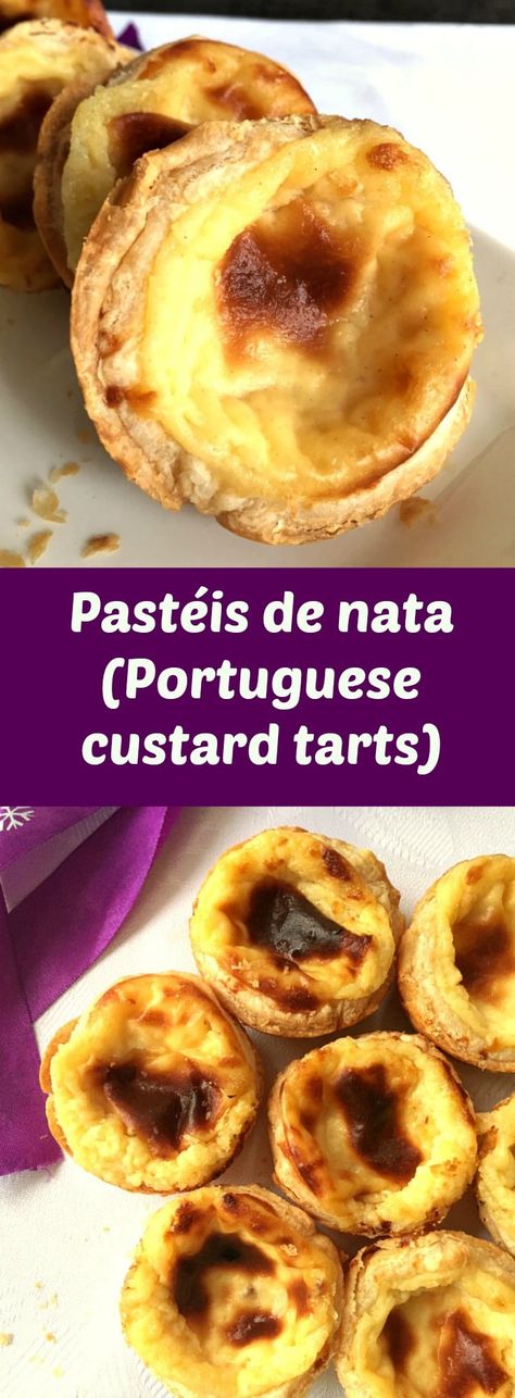 Natas Recipe, Portuguese Custard Tarts, Custard Tarts, Portuguese Desserts, Custard Tart, Portuguese Food, Pastry Tart, Egg Tart, Puff Pastry Recipes