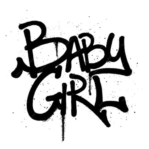 Premium Vector | Graffiti spray paint word baby girl isolated vector Spray Paint Designs, Girly Graffiti, Fonts 2024, Art Slogans, Font Graffiti, Graffiti Aesthetic, Spray Paint Wall, Graffiti Books, Alphabet Graffiti