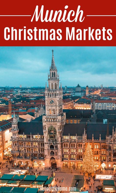 Visiting Germany in December? Then you have to visit these amazing Munich Christmas Markets! Visiting Munich’s Christkindlmarkt is one of the best things to do in Munich in December / Winter. Learn about the best Weihnachtsmärkte in Old Town, like the famous Marienplatz, and throughout the city, including unique Neighborhood Markets. Plus, get helpful tips for what to wear, what to buy, where to stay, and what to eat. You love the Map of Christmas Markets in Munich, too! | Hello Little Home Munich At Christmas, Munich In December, Winter Markets, Munich Christmas, Christmas Germany, Cochem Germany, Alpine Christmas, Christmas Markets Germany, Europe Food