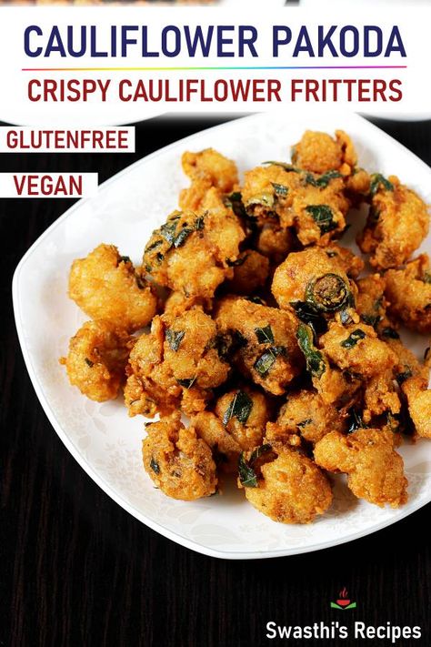 Crispy Cauliflower pakoda are a famous vegetarian snack made with cauliflower, spices, gram flour and herbs. These are super delicious, addictive and easy to make. Serve them as a tea time or party snack!! #snack #vegan #indianfood #cauliflowerpakoda via @swasthi Catering Bites, Cauliflower Pakora, Cauliflower Pakoda, Vegetable Pakora, Gobi Recipes, Chicken Pakora, Andhra Recipes, Pakora Recipe, Diwali Snacks