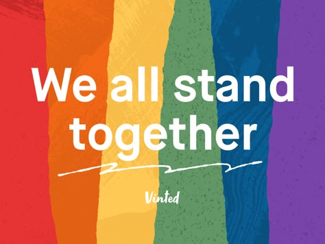 Together we stand! by Oi! for Vinted on Dribbble Together We Stand, Motion Design Video, We're Hiring, Social Media Design Graphics, Pride Tshirts, Pride Month, First Choice, Pride Shirts, Graphic Design Posters