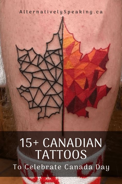 Maple leaf tattoo, half done in a black geometric design with the other half in a colourful geometric pattern and the title 15+ Canadian Tattoos to Celebrate Canada Day Canadian Inspired Tattoos, Canada Inspired Tattoos, Canadian Tattoo Ideas, Canadian Tattoos, Maple Tattoo, Maple Leaf Tattoos, Group Tattoos, Canadian Tattoo, Canada Tattoo