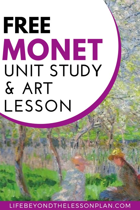 Free Unit Study, Art History Timeline, Unit Studies Homeschool, Art History Lessons, Free Homeschool Curriculum, Study Cards, Artist Study, Homeschool Elementary, Monet Art