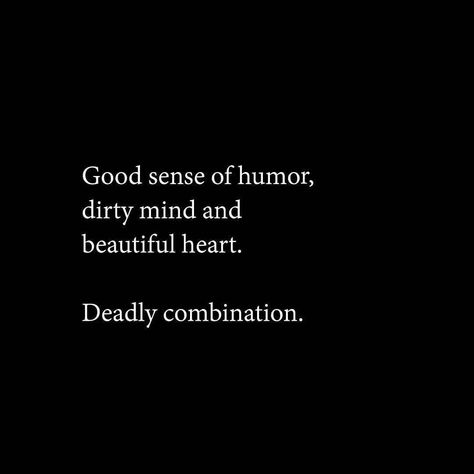 Good Sense Of Humor, Inspired Quotes, Weekend Humor, Quotes Thoughts, Quotes On Instagram, Strong Women Quotes, Dirty Mind, Intp, Sense Of Humor