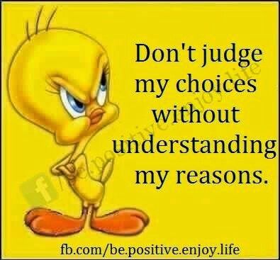 Bird Quotes Funny, Tweety Bird Quotes, Do Not Judge, Senior Humor, Hug Quotes, Funny Postcards, Bird Quotes, Happy Good Morning Quotes, Snoopy Quotes