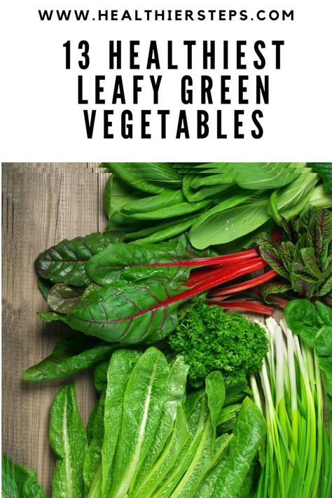 Leafy Green Vegetables, Vitamin Rich Foods, Green Leafy Vegetables, Leafy Vegetables, Green Vegetables, Greens Recipe, Leafy Greens, Eating Healthy, Giving Up