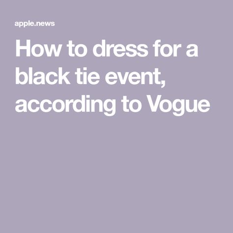 How to dress for a black tie event, according to Vogue Alternative Black Tie Dress, Black Tie Inspo Women, Ladies Black Tie Outfits, Black Tie Wedding Jewelry, Black Tie Event Outfit Woman Pants, What To Wear To A Black Tie Event Women, Modern Black Tie Outfit Women, Black Tie Guest Dress, Winter Black Tie Dress