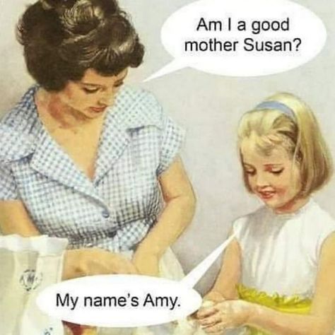 Mothers Day Meme, Mama Meme, Amy Sedaris, Daughter Funny, Bad Mom, Mommy Dearest, Mom Memes, Funny Mom Quotes, Funny Mothers Day