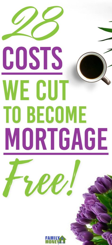 Are you looking to pay off your mortgage faster? Here are 28 costs we cut to pay off our mortgage in 6 years. | Mortgage Free | Debt Free Tips | Pay off mortgage faster | Mortgage Paid Off, Paying Mortgage Off Early Tips, Mortgage Humor, Pay Off Your Mortgage Early, Pay Off Mortgage Early Calculator, Interest Rates Mortgage, Paying Off Mortgage Faster, Pay Off Mortgage Early, Debt Relief Programs