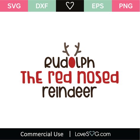 Quotes Archives - Lovesvg.com Cricut Design Ideas, Red Nose Reindeer, Rudolph The Red Nosed Reindeer, Laser Cut Sign, Cricut Free, Rudolph The Red, Red Nosed Reindeer, Red Nose, Peace On Earth