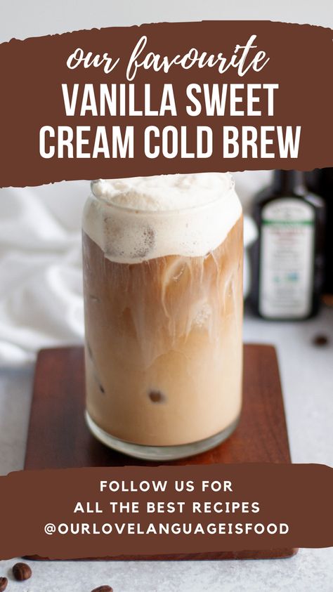 How To Make Vanilla Sweet Cream Cold Brew, Cold Brew Sweet Cream Recipe, Diy Vanilla Sweet Cream Cold Brew, Cold Brew Cold Foam Recipe, Vanilla Sweet Cream Cold Brew Recipe, Vanilla Cold Brew Coffee Recipe, Starbucks Vanilla Sweet Cream Cold Brew, Cold Brew Coffee Recipe Flavored, Sweet Cream Cold Brew Starbucks