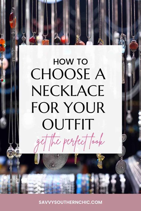 how to choose a necklace for your outfit How To Choose Necklace For Neckline, Best Necklaces For Necklines, Jewelry For Square Neck Dress, T Shirt With Necklace Outfit, Jewelry Guide For Dresses, Necklace To Wear With Square Neckline, Necklace Tshirt Outfit, Best Necklace For Neckline, How To Wear A Long Necklace With A Collared Shirt