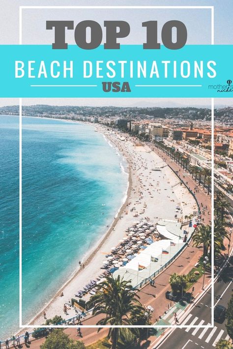 Top 10 Beach Destinations in the US Beach Vacation Locations, Best Us Beaches, Florida Beach Resorts, Beach Vacation Tips, Beach Vacation Spots, Vacations In The Us, Family Projects, Beach Destinations, Usa Beaches