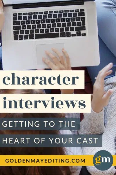 Getting to the Heart of Your Cast with Character Interviews | Golden May Character Interview Writing, Character Interview Questions, Three Act Structure, Outlining A Novel, National Novel Writing Month, Character Change, A Writer's Life, Writing Crafts, Feeling Lost