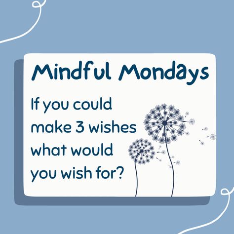 Mindful Monday Activities, Monday Mingle, Motivational Mondays, Mindful Monday, Recreational Therapy, Local Business Marketing, 3 Wishes, Recreation Therapy, Engagement Posts