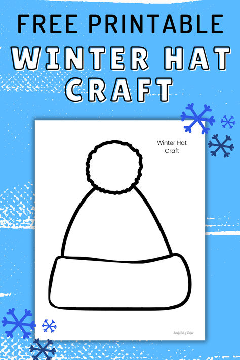 Preschool Easy Winter Hat Craft (Free Printable) All About Winter Crafts For Toddlers, Snow Hat Template Free Printable, Cotton Ball Winter Crafts For Kids, Free Hat Template, Winter Hat Activities Preschool, Winter Hat Craft For Kids, Winter Wear Crafts Preschool, January Crafts For Kindergarteners, Winter Hat Crafts For Toddlers