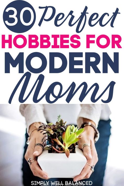 Can't remember what you liked to do before you became a mom? That means it's time to get a hobby and rediscover who you are and what you love to do. This list has tons of fun hobbies for busy moms looking for an outlet. Hobbies for moms in their 20's, 30's and beyond. Fun and easy hobbies for working moms. #momlife #motherhood #selfcare Hobbies For Busy Working Moms, Hobbies For Moms, Mom Hobbies, Bucket List Ideas For Women, Best Hobbies, Single Working Mom, Easy Hobbies, Motherhood Funny, Hobbies For Women