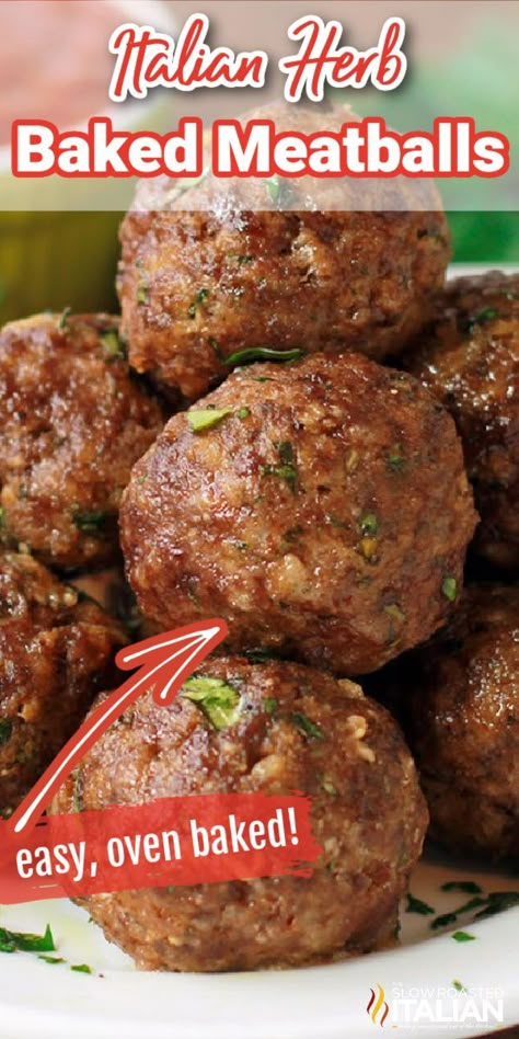 Italian Herb Baked Meatballs Cheesy Italian Meatballs, Best Baked Meatballs Ever, Meatball In Oven, Cheesy Baked Meatballs 12 Tomatoes, Easy Meatball Recipes Baked, The Slow Roasted Italian Recipes, How To Bake Meatballs In The Oven, How To Make Italian Meatballs, Oven Meatballs Easy