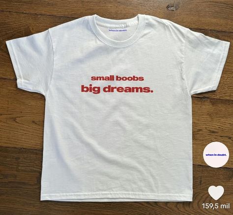 90s Baby, Slogan Tee, Short T Shirt, Big Dreams, Baby Tee, Dream Big, Infant Tees, Let Me, T Shirt