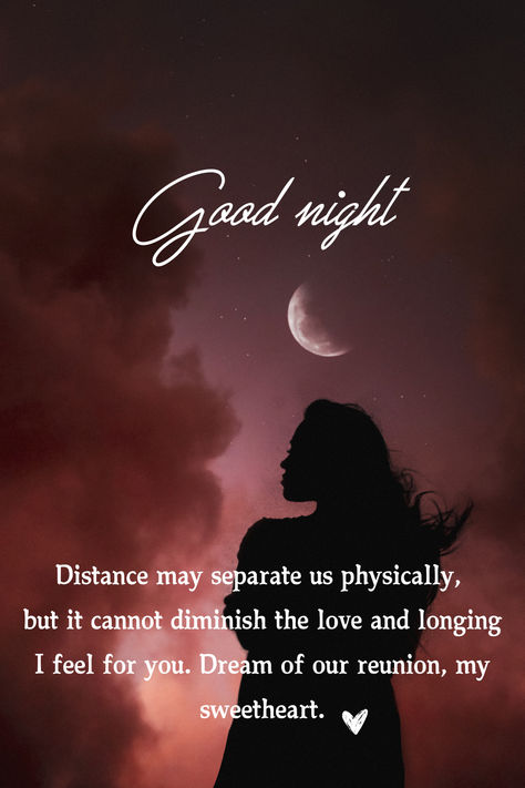 A good night message filled with love and warmth for someone special. Dream of our reunion, and may the night bring you peace. #GoodNight #GoodNightWishes #SweetDreams #LoveAndFriendship #SendingLove #GoodNightMessage #NightTimeThoughts #LoveQuotes #FriendshipGoals #LongDistanceLove #SweetMessages #GoodNightQuotes #DreamOfUs #HeartfeltMessage #PeacefulNight #RomanticWishes #GoodNightInspiration #DistanceCantSeparateUs #WarmWishes #GoodNightLove Good Night To The Love Of My Life, Goodnight Love For Her, Goodnight Quotes For Her Romantic, Good Night Beautiful For Her, Great Night Quotes, Good Night Handsome I Love You, Goodnight Love Quotes For Him, Goodnight Love Quotes, Goodnight My Love Quotes