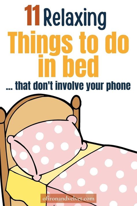 Self-care in bed: 11 Relaxing things to do in bed (that don't involve your phone) #SelfCare #Relax #Bedtime #Bed #EveningRoutine #Night #Relaxation #Soothing Night Relaxation, How To Relax Your Mind, How To Relax Yourself, Relaxing Things To Do, When You Cant Sleep, Bed Rest, Bedtime Reading, Things To Do When Bored, Relaxing Activities