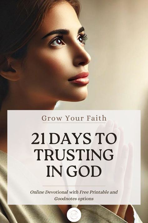 A WOMAN PRAYING Daily Devotional Prayer, 21 Days Of Prayer, Grow Your Faith, Trust In God, Trusting God, Daily Scripture, Quiet Time, 21 Days, Finding Peace