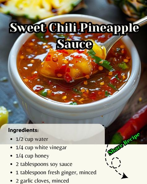 Pineapple Chilli Sauce, Sweet Chilli Pineapple Sauce, Pineapple Sweet And Sour Sauce, Sweet Chilli Sauce Recipe, Pineapple Sauce, Sweet Chilli, Sweet Chili, Food Trends, Asian Inspired