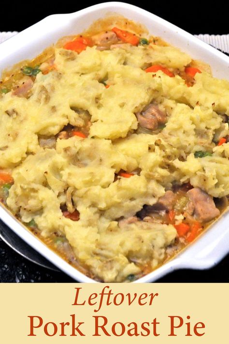 Pork Shepherds Pie Recipe, Pork Shepherds Pie, Pork Pot Pie Recipe, Leftover Pork Chop Recipes, Pork Pot Pie, Sheppards Pie Recipe, Pork Pie Recipe, Leftover Pork Tenderloin, Leftover Pork Roast