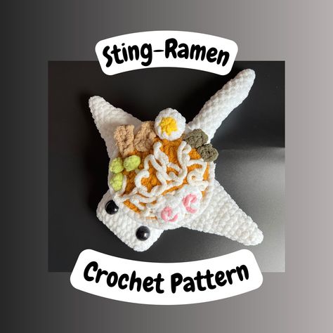 Sting-Ramen Crochet Pattern: Amigurumi Stingray Ramen PDF Pattern Crochet Locker Decorations, Silly Crochet Patterns Free, Crochet Head Phone Covers, Weighted Crochet Animals, Stardew Crochet Pattern Free, Single Color Crochet Projects, Free Crochet Patterns No Sew, Crochet Food Animals, Crochet Ramen