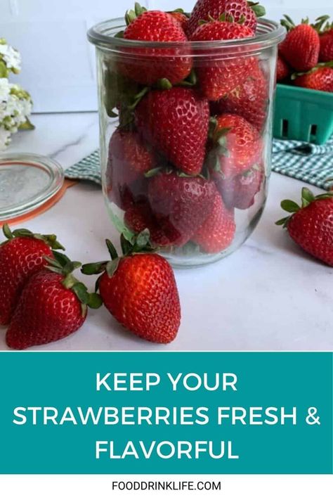 A glass jar filled with fresh strawberries on a white surface, accompanied by a text overlay that reads "how to store strawberries fresh & flavorful. How To Keep Strawberries Fresh Longer, How To Keep Strawberry Fresh Longer, Keeping Strawberries Fresh In Fridge, Strawberries Stored In Mason Jars, Clean And Store Strawberries, How To Store Strawberries, Mason Jar Storage, Fancy Dinner Party, Dinner Party Recipes