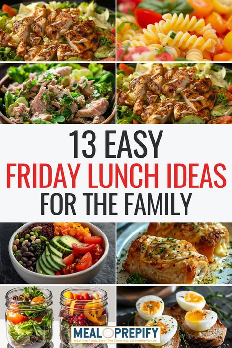 A collage of various healthy and delicious Friday lunch options, including salads, pasta, quinoa bowls, and more. Easy Lunch Ideas For Family, Lunch Ideas For Group Families, Nice Lunch Ideas, Healthy Family Lunch Ideas, Healthy Family Lunch, Weekend Lunch Ideas, Family Lunch Ideas, Delicious Meal Prep Recipes, Winter Lunch