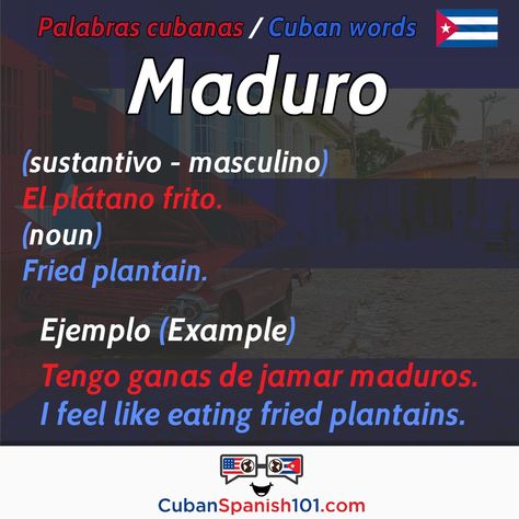 What does Maduro mean in Cuba? #learnspanish #cubanslang #visitcuba  Learn more Cuban Spanish @ https://courses.spanishconsalsa.com/courses/cuban-spanish-101 Spanish 101, Cuban Spanish, Spanish Slang, Spanish Words For Beginners, Slang Phrases, Cuban Culture, Learning Languages Tips, Visit Cuba, Spanish Phrases