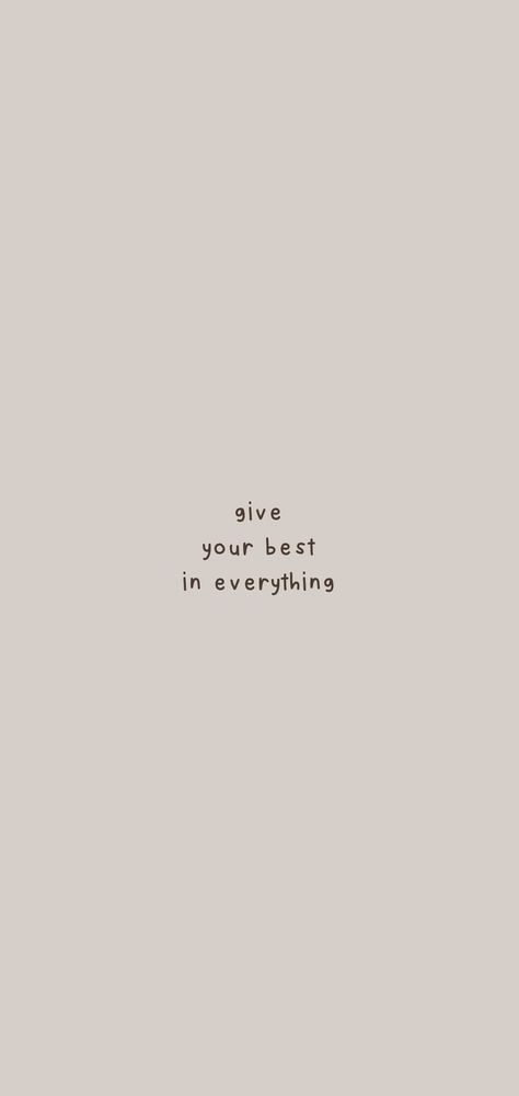 Give Your Best In Everything, Inspo Quotes, Vie Motivation, Motiverende Quotes, Note To Self Quotes, Positive Self Affirmations, Happy Words, Daily Inspiration Quotes, Self Quotes