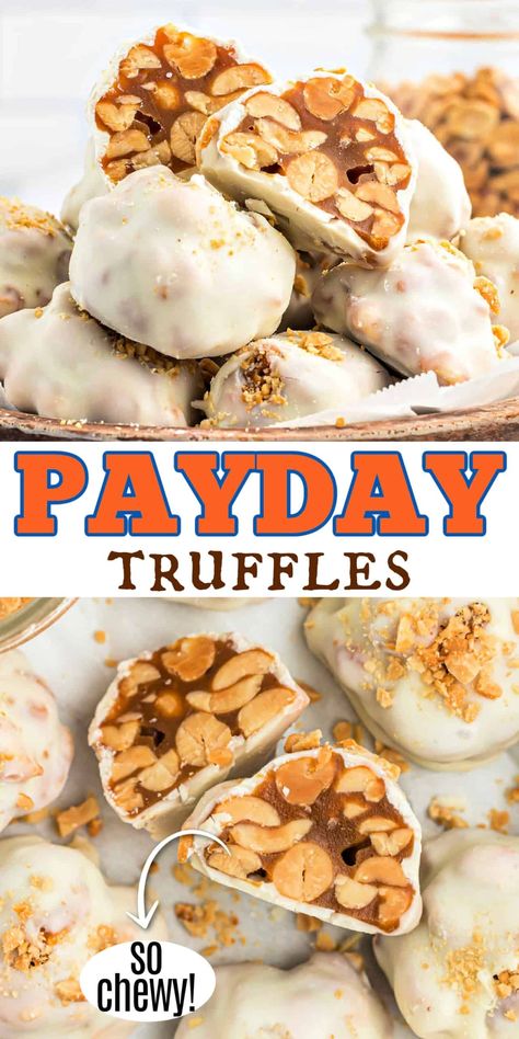 Love PayDay candy bars? Try making these PayDay truffles at home! Gooey caramel nut filling dipped in white chocolate. Healthy Payday Recipe, White Chocolate Cashew Clusters, Payday Bites Recipe, Candy To Sell Ideas, Christmas Brittle Recipes, Polar Bear Paws Candy, No Cook Candy Recipes, Payday Pie, Easy Candy Recipes 3 Ingredients Simple