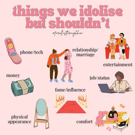 These things arent more importnat than God!!!!! Things To Do As A Christian, How To Be A Christian Woman, Idolatry Bible Truths, Who God Is, How To Have Faith In God, Things Christians Shouldn't Do, How To Have A Relationship With God, Christian Things To Do, Christian Content Ideas