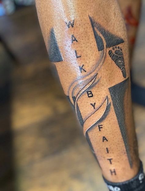 Word Tattoos For Men Leg, Scripture Leg Tattoos For Men, Stay Focused Tattoo Ideas, Walk By Faith Tattoo On Leg, Cool Calf Tattoos For Men, Mark 5:36 Tattoo, Meaningful Leg Tattoo For Men, Tattoo Ideas For Men Leg Thigh Piece, God Tattoo Ideas For Men