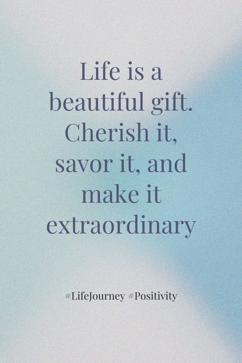 Discover the secrets to cherishing every precious moment, savoring the beauty of life, and creating an extraordinary existence. Start your transformative journey today! Extraordinary Life Quotes, The Beauty Of Life, Beauty Of Life, Relay For Life, Encouraging Quotes, Life Journey, Blessed Life, Extraordinary Life, Life Ideas