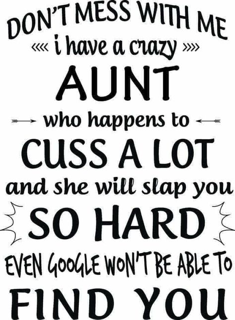 Pin by Trena Cherry on cricut | Aunt quotes funny, Aunt quotes, Auntie quotes Aunt And Niece Quotes, Aunt Quotes Funny, Niece Quotes From Aunt, Nephew Quotes, Auntie Quotes, Aunt And Niece, Niece Quotes, Auntie Life, Aunt Quotes