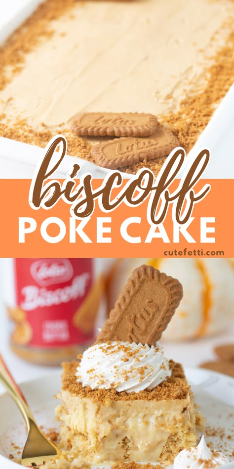 Unbelievable Biscoff Poke Cake Biscoff Dump Cake, Vanilla Biscoff Cake, Biscoff Desserts Easy, Puck Cake Recipes, Biscoff Poke Cake, Biscoff Dessert Recipes, Wow Desserts, Biscoff Tres Leches Cake, 13x9 Desserts