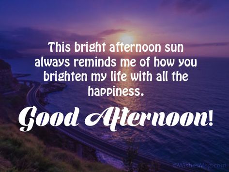 good afternoon my love Good Afternoon Quotes For Him Love, Good Afternoon Quotes For Him Flirty, Good Afternoon My Love For Him, Afternoon Messages For Him, Afternoon Quotes For Him, Good Afternoon Quotes For Him, Good Afternoon Love, Good Afternoon Messages, Good Afternoon My Love