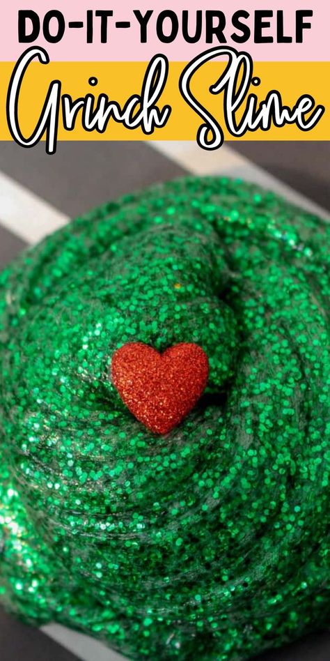 Grinch Slime Recipe, Christmas Slime Ideas, Toddler Grinch Crafts, Easy Grinch Crafts, Green Slime Recipe, Grinch Christmas Decorations Diy, Grinch Crafts For Kids, Farmstand Ideas, Grinch Activities