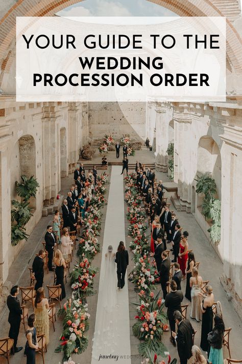 Your Guide to the Wedding Processional Order Wedding Recessional Order, Wedding Ceremony Processional Order, Traditional Wedding Processional Order, Wedding Processional Order Modern, Bridal Procession Order, Order Of Procession For Wedding, Order Of Wedding Procession, 3:00 Ceremony Wedding Timeline, Questions To Ask When Touring Wedding Venues