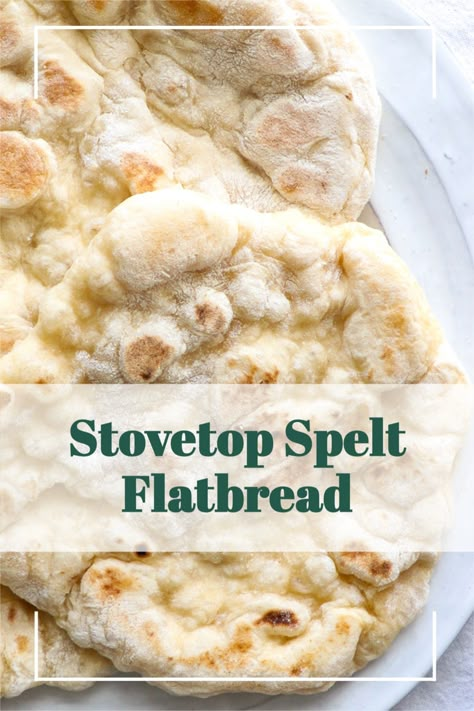 Stovetop Spelt Flatbread is so easy to make at home! These pillowy flatbread are so light and fluffy, and can be eaten with so many different things. From dipping into garlicky olive oil, to rolling up a wrap filled with meat and veggies. #spelt #speltrecipes #speltflour #flatbread #flatbreadrecipe #dinnerideas #cookingfromscratch #easybreads #quickbreads #bread #homemadebread #breadrecipe Spelt Bread Recipe, Spelt Flour Recipes, Spelt Recipes, Spelt Bread, Fluffy Light, Olive Tapenade, Flatbread Recipes, Spelt Flour, Flat Bread