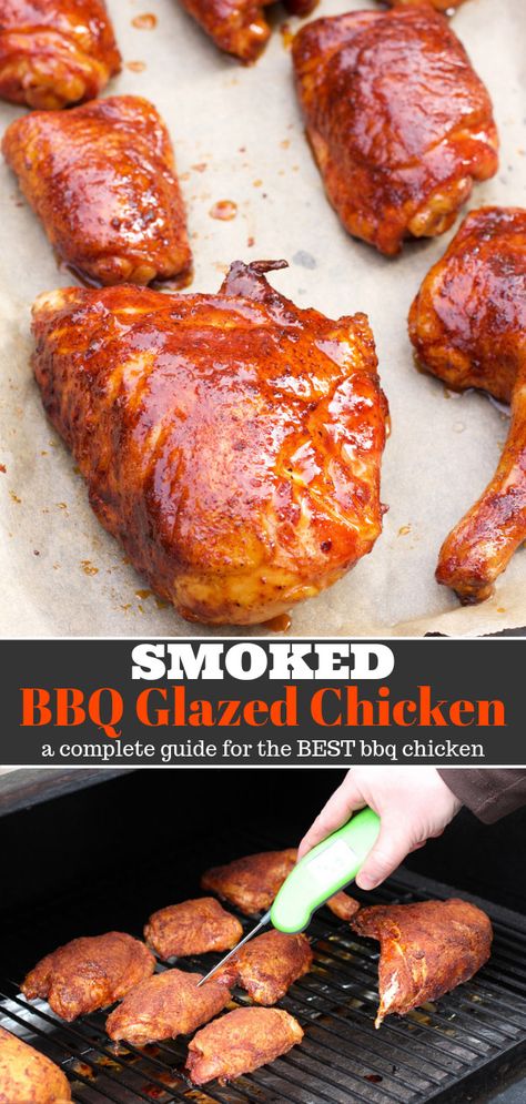 Smoked Bbq Chicken Thighs, Bbq Smoked Chicken, Traeger Bbq Chicken, Bbq Glaze Sauce, Smoked Bbq Chicken Breast, Bbq Chicken Traeger, Smoked Barbecue Chicken, Best Bbq Chicken, Bbq Chicken Recipes