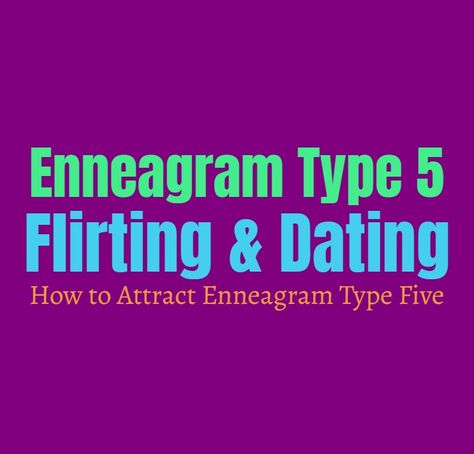 Enneagram Type 9 And 5 Relationship, Enneagram 5 Relationships, Enneagram Type 5, 5 Enneagram, Type 5 Enneagram, Enneagram 5, Personality Growth, Dating Relationship Advice, Personality Quotes