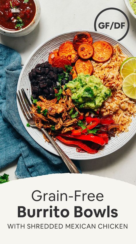 Shredded Mexican Chicken, Chicken Big, Sweet Potato Sauce, Fried Peppers, Mexican Shredded Chicken, Minimalist Baker, Burrito Bowls, Mexican Chicken, Fresh Salsa